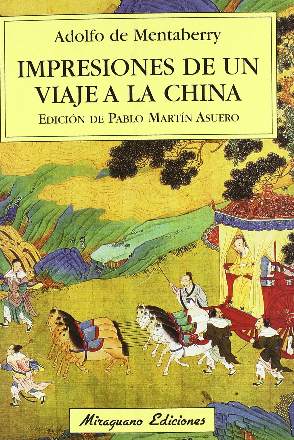 Impresiones de un viaje a la China (Viajes y Costumbres)