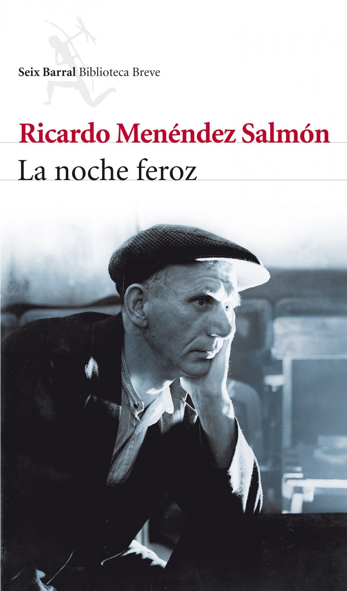 La noche feroz (Biblioteca Breve)