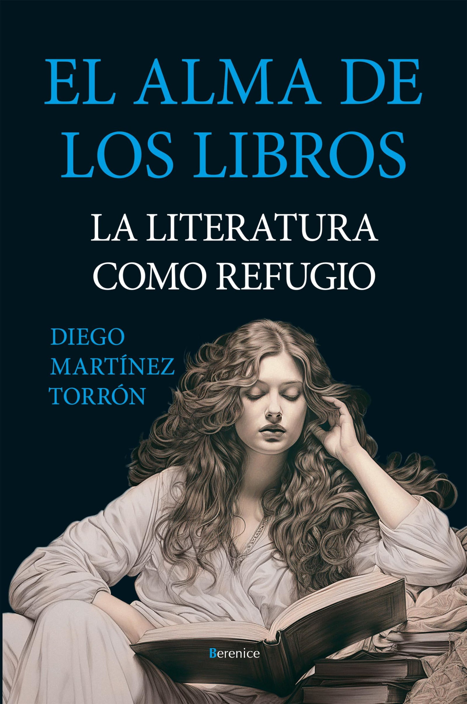 El alma de los libros; La literatura como refugio (Ensayo)