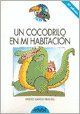COCODRILO EN HABITACION-TUCAN AZUL (SIN COLECCION)