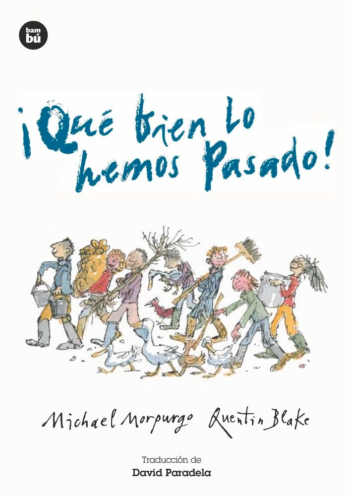 ¡Qué bien lo hemos pasado!: 36 (Jóvenes Lectores)