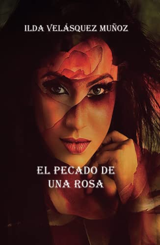 EL PECADO DE UNA ROSA