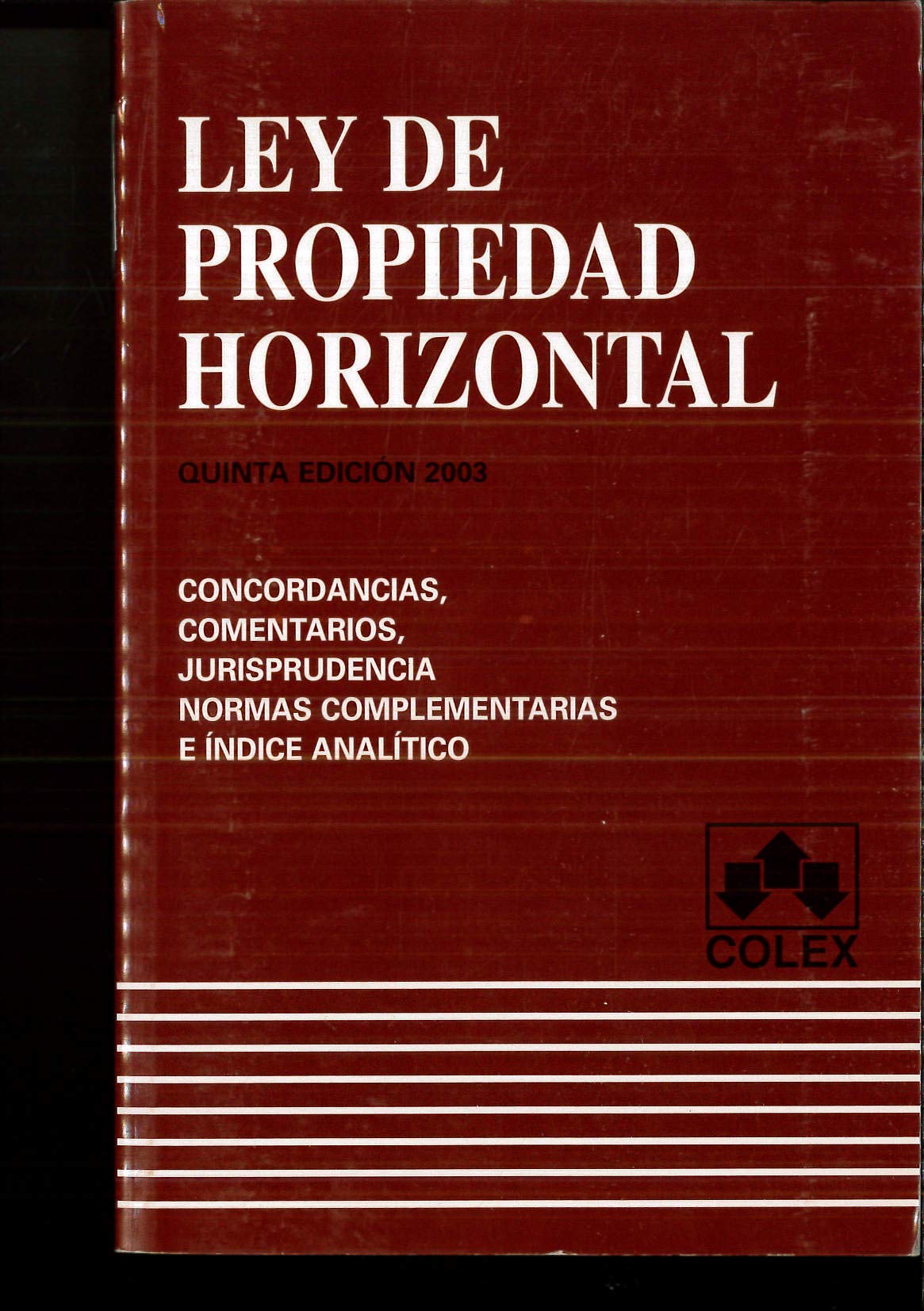 (5ªedic.) ley de propiedad horizontal (Textos Legales Basicos 08)