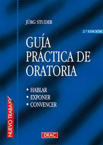 Guia Practica de Oratoria (SIN COLECCION)