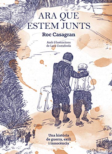 Ara que estem junts [il·lustrat]: Amb il·lustracions de Lara Costafreda (Clàssica)