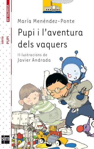 Pupi i l’aventura dels vaquers (El Barco de Vapor Blanca)
