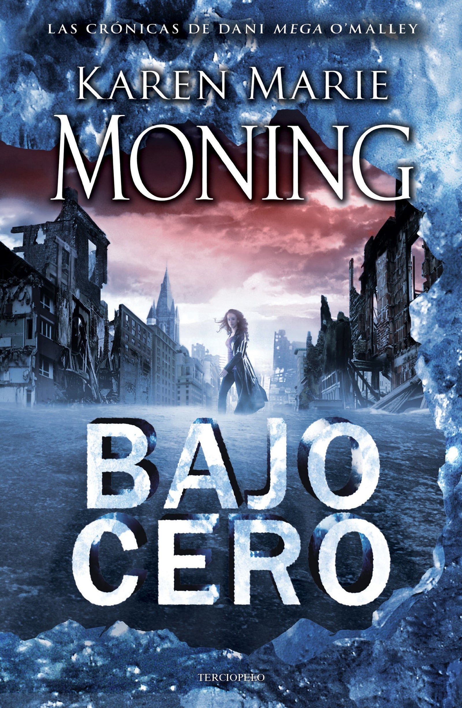 Bajo cero (Fiebre 6) (Terciopelo)