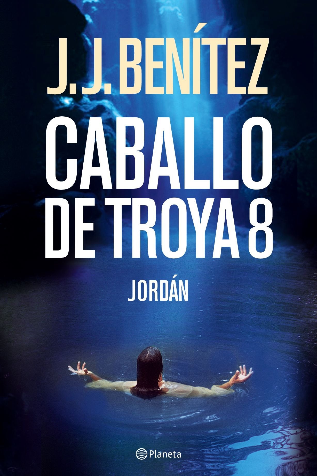 Jordán (Caballo de Troya 8) (Los otros mundos de J. J. Benítez)