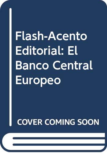 Flash-Acento Editorial: El Banco Central Europeo