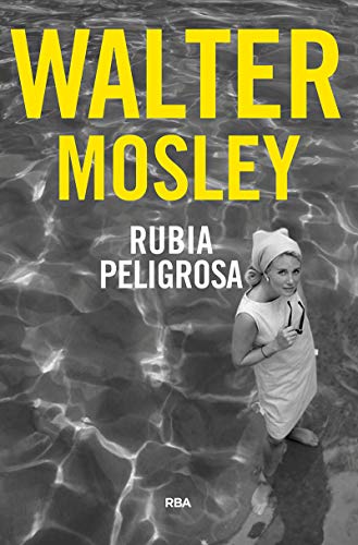 Rubia peligrosa: 11 (Serie Negra)
