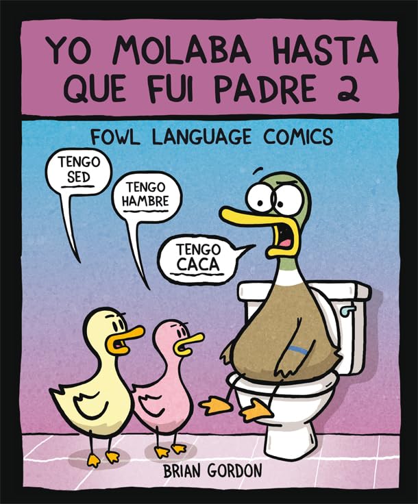 Yo molaba hasta que fui padre 2: Fowl Language: 38 (Bridge)