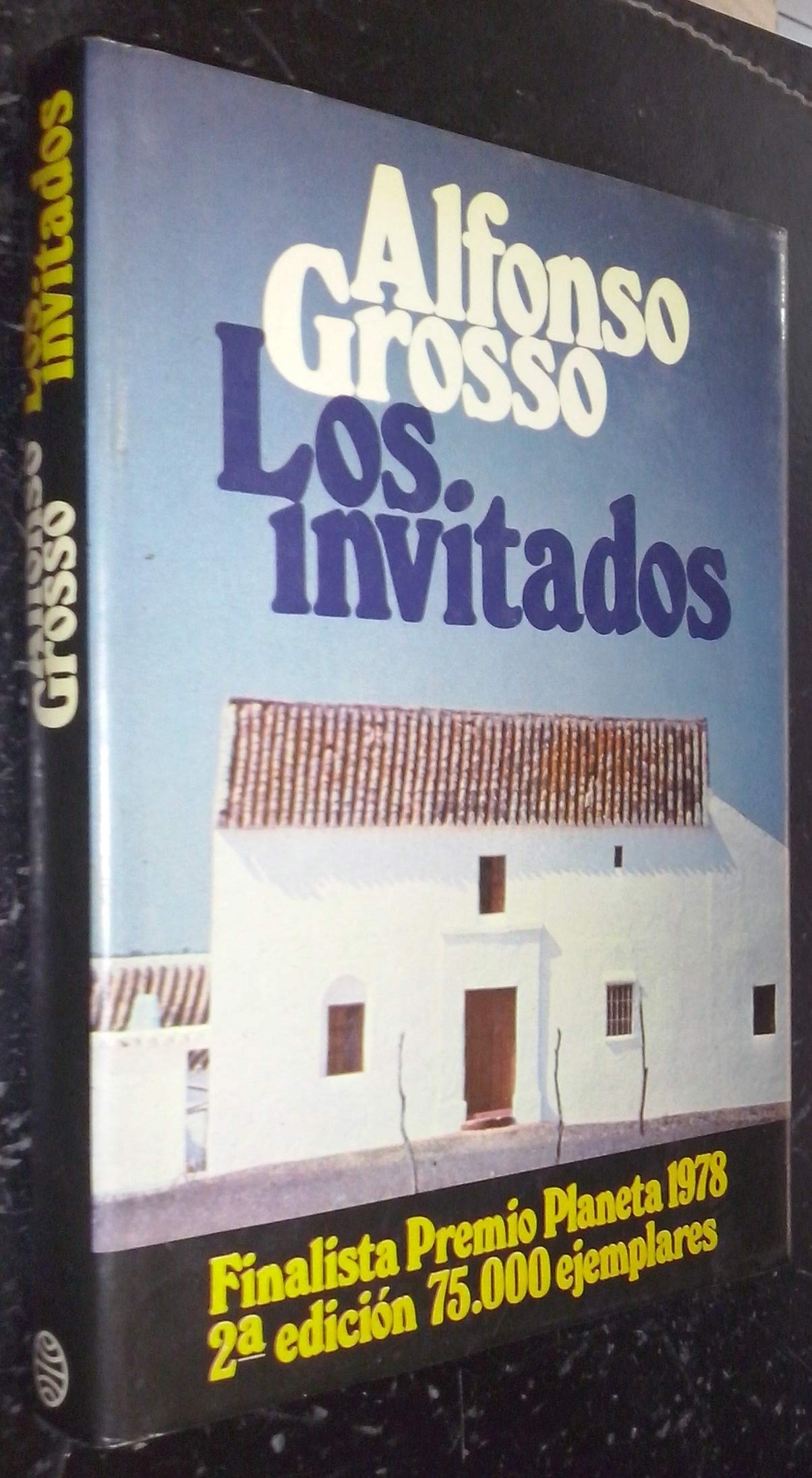 Los invitados: Novela (Colección Autores españoles e hispanoamericanos)