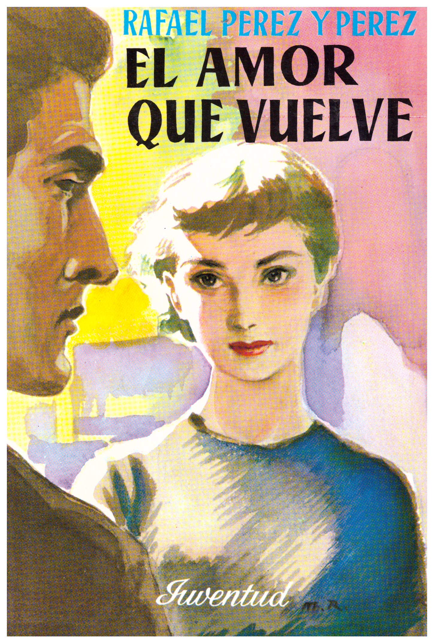 AMOR QUE VUELVE,EL
