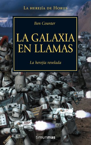 La Galaxia en Llamas: 3 (NO Warhammer 40000)