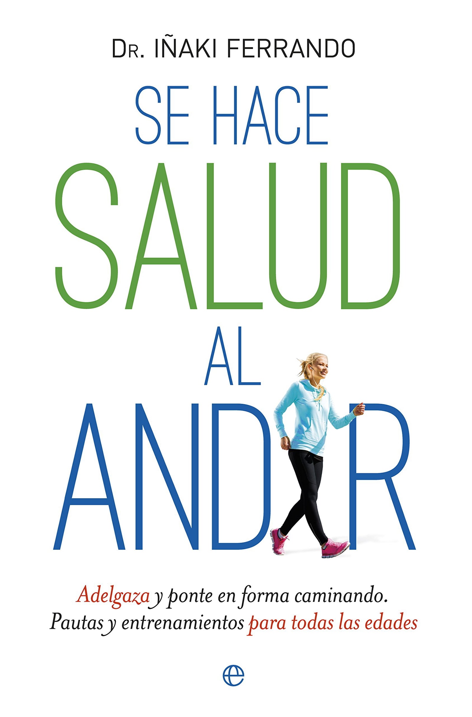 Se Hace Salud Al Andar (Psicología y salud)
