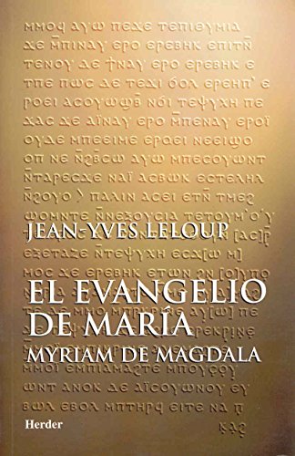 El evangelio de María: Myriam de Magdala (SIN COLECCION)