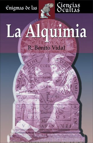 La alquimia (Enigmas De Las Ciencias Ocultas/Enigmas of the Occult World (Spanish))