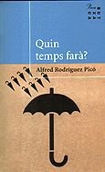 Quin temps farà? (PROA BUTXACA)