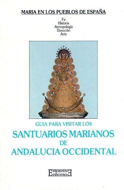 Santuarios marianos de Andalucía occidental: 12