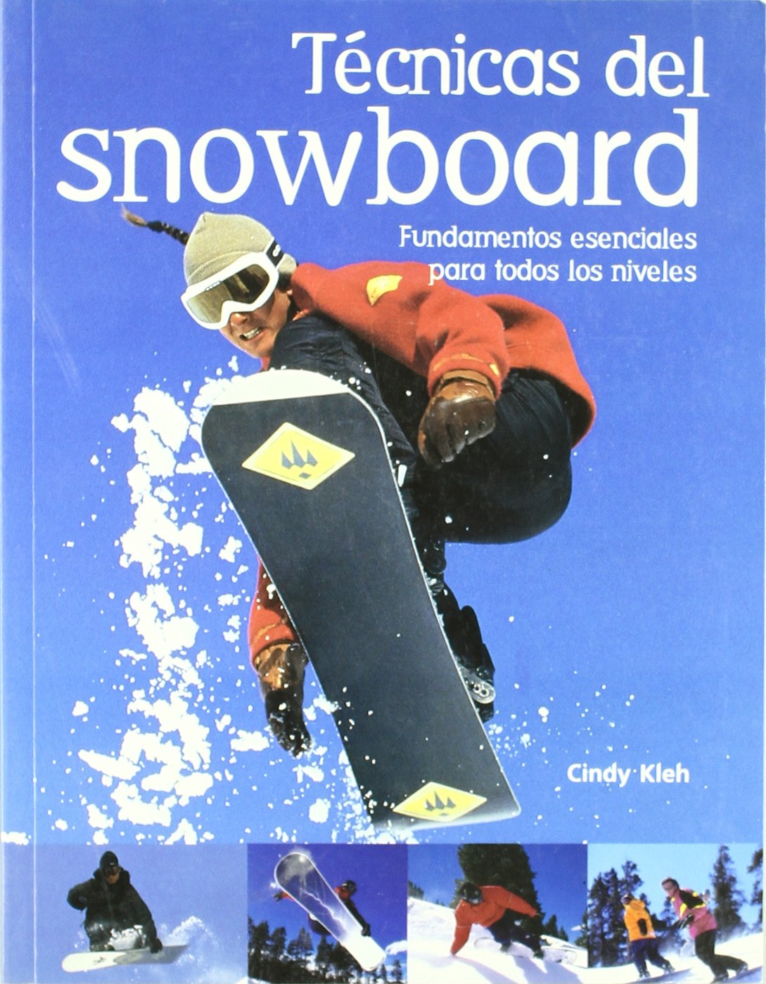 Técnicas del snowboard (DEPORTES)