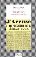 Yo acuso. La verdad en marcha: 87 (FÁBULA)