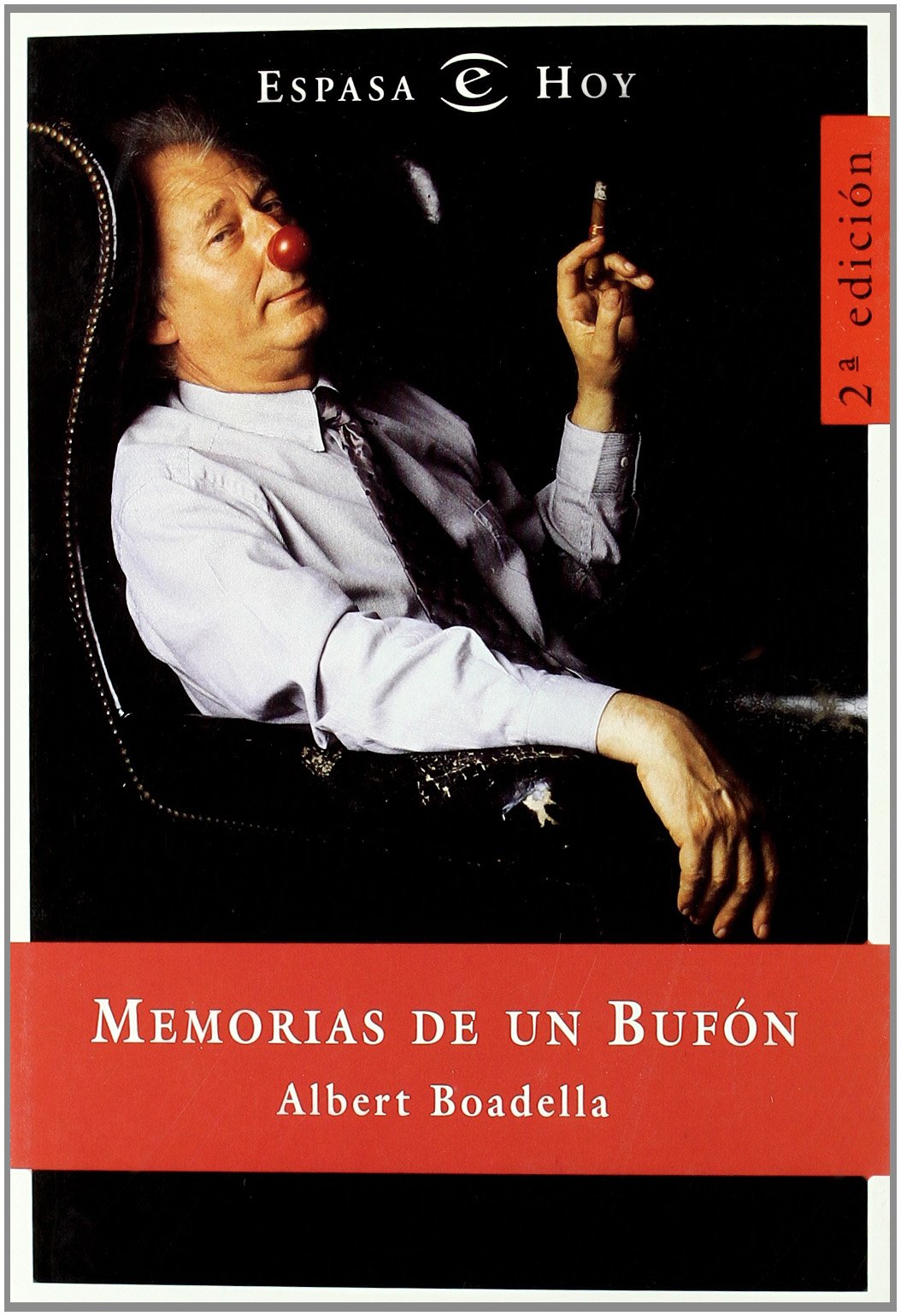 Memorias de un bufón (Espasa Hoy)