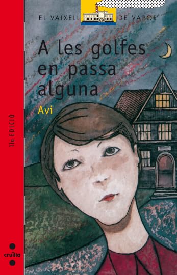 A les golfes en passa alguna: 32 (El Barco de Vapor Roja)