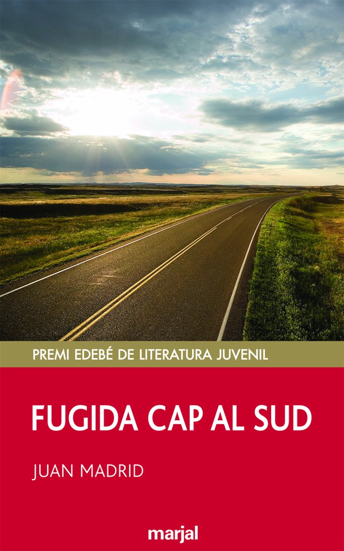 Fugida Cap Al Sud (Premio Edebé Juvenil)