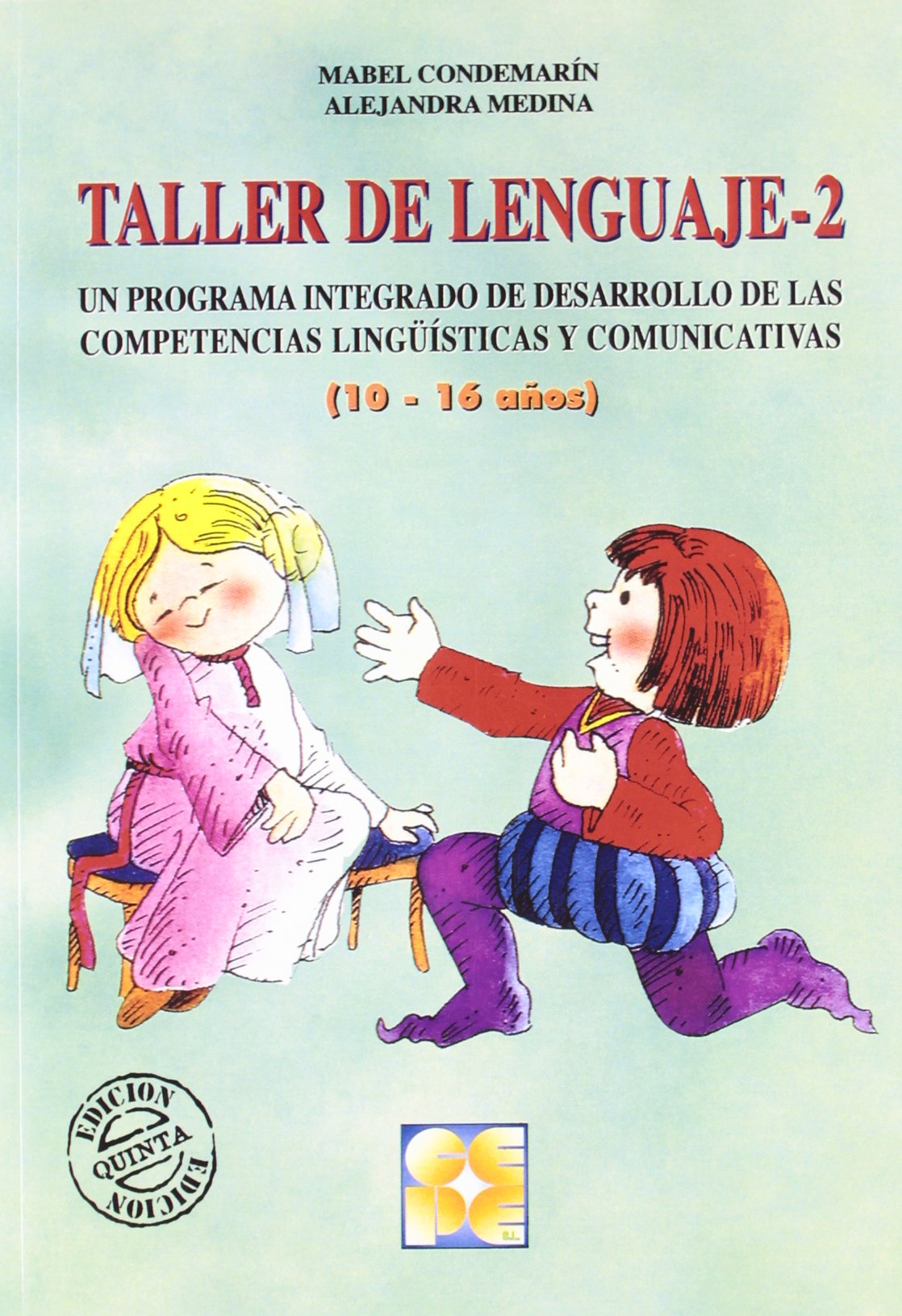Taller de lenguaje. 2: Un programa integrado de desarrollo de las competencias lingüísticas y comunicativas: 16 (Lenguaje y comunicación)
