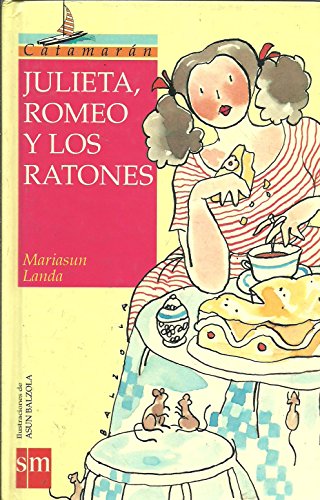 Julieta, romeo y los ratones
