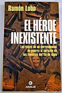El heroe inexistente
