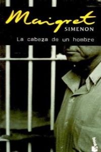 Cabeza de un hombre, la - maigret (Booket Logista)
