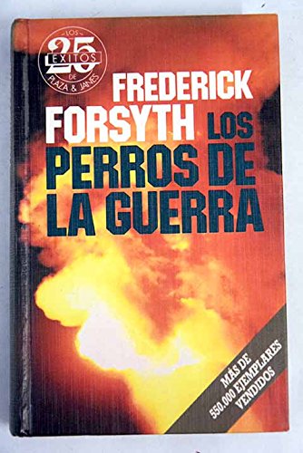 Los Perros De La Guerra