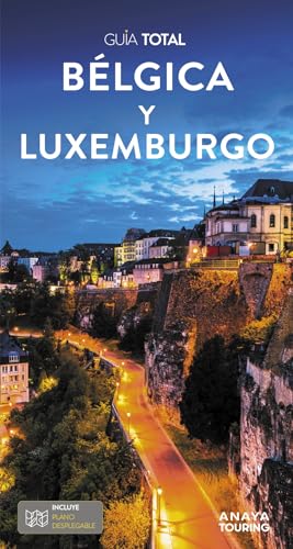 Bélgica y Luxemburgo (Guía Total - Internacional)