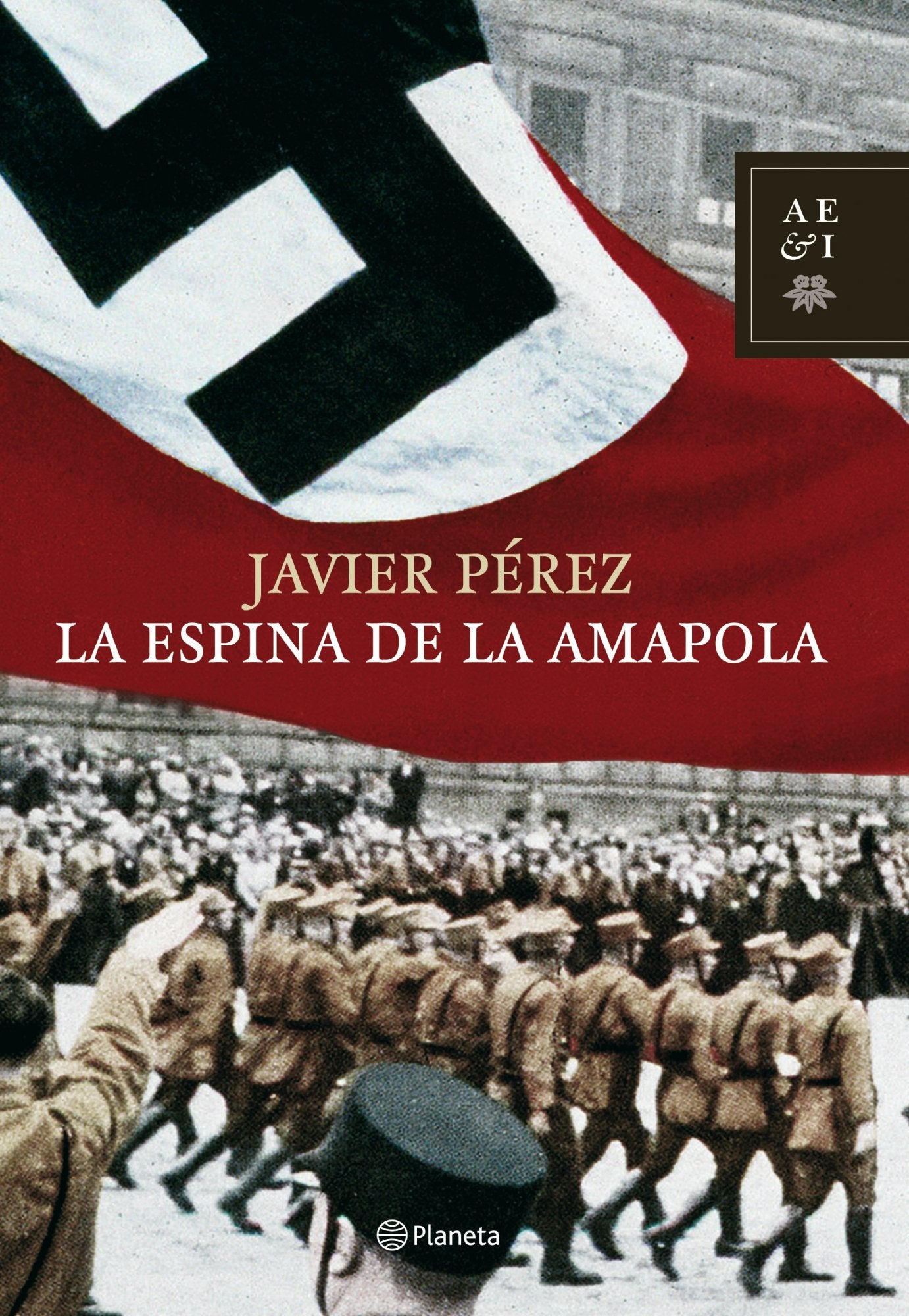 La espina de la amapola: 1 (Autores Españoles e Iberoamericanos)