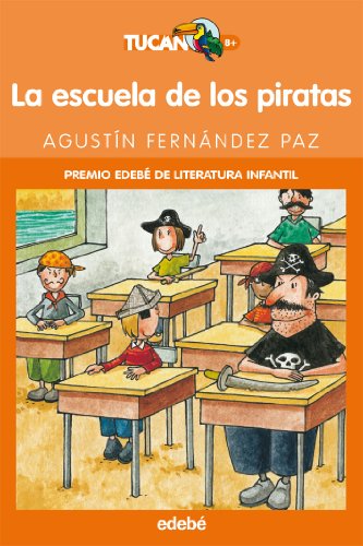 LA ESCUELA DE LOS PIRATAS: 10 (TUCÁN +8)