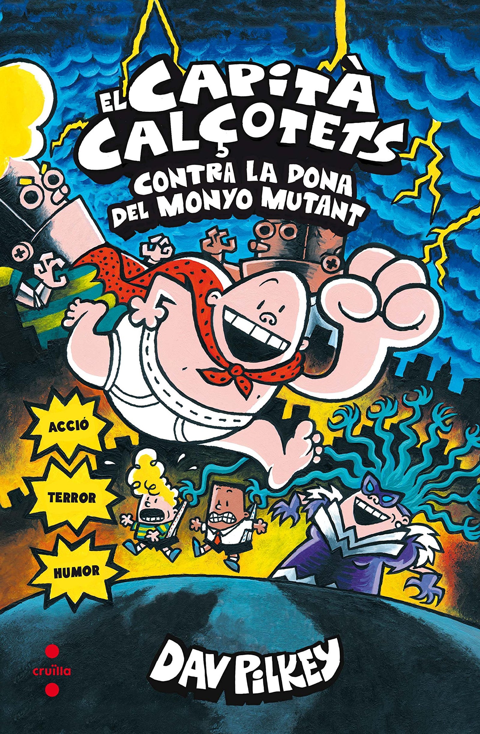 El Capità Calçotets contra la dona del Monyo Mutant (Capitán Calzoncillos)