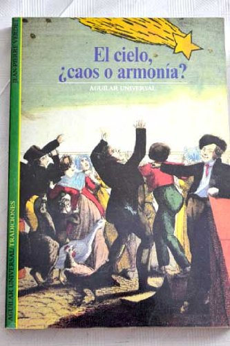El cielo, ¿caos o armonia?