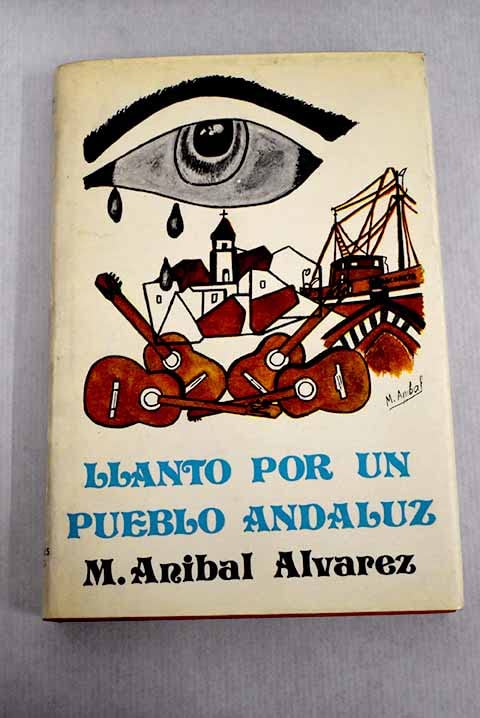 Llanto por un pueblo andaluz (Colección Alborada)