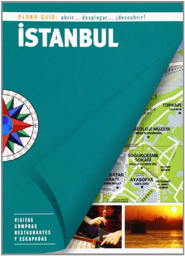 Istambul (Plano - Guía): Visitas, compras, restaurantes y escapadas (Plano - Guías)