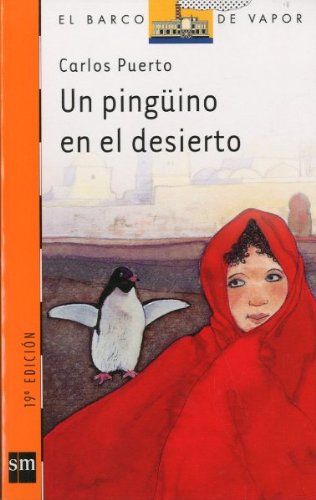 Un pinguino en el desierto/ A penguin in the desert