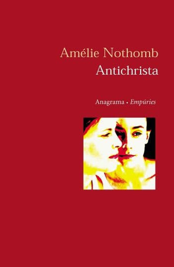 Antichrista (ANAGRAMA/EMPURIES)
