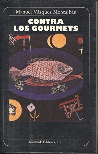 Contra los gourmets