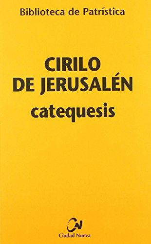 Catequesis: 67 (Biblioteca de Patrística)