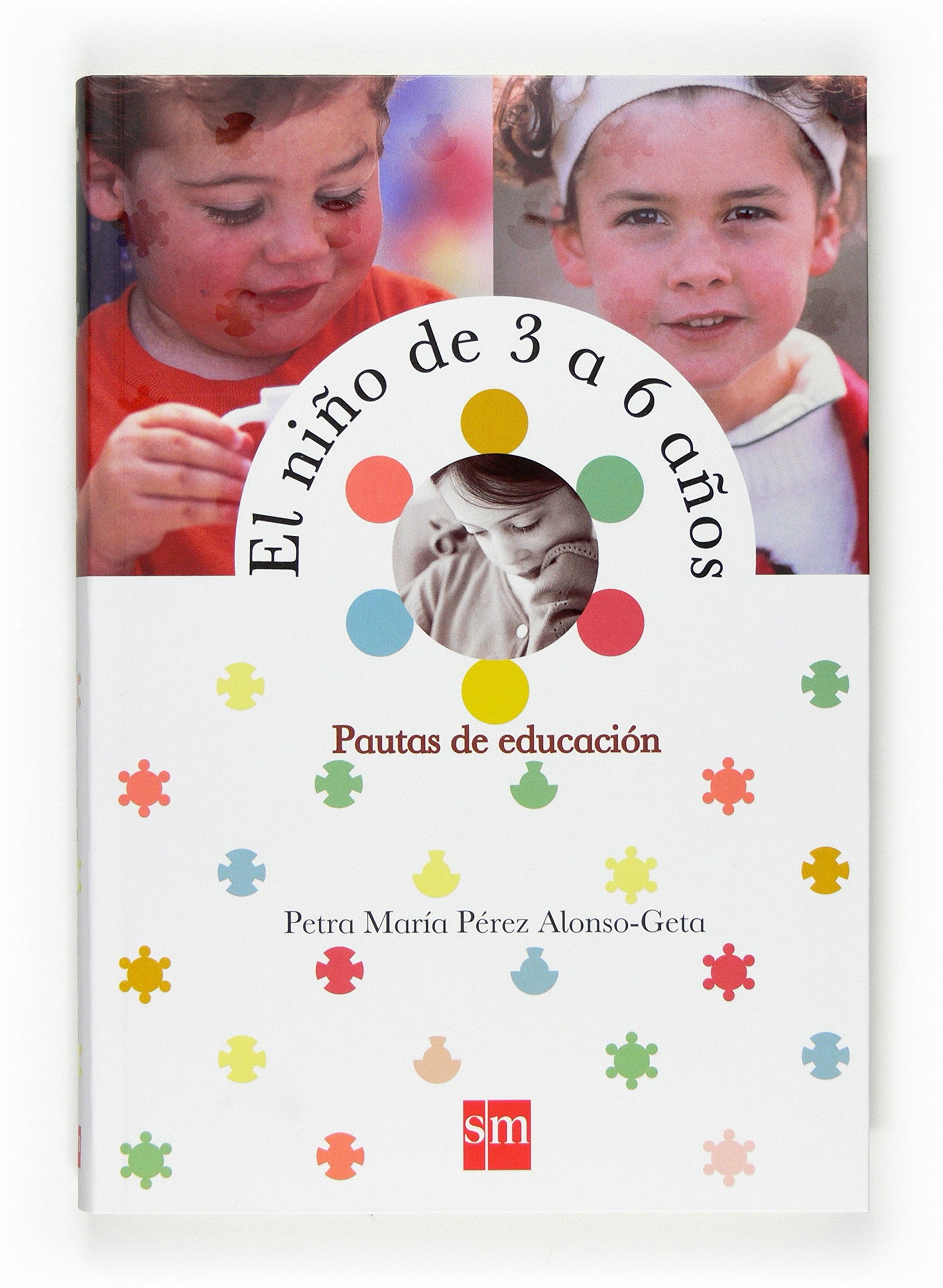 El niño de 3 a 6 años (Padres y maestros)