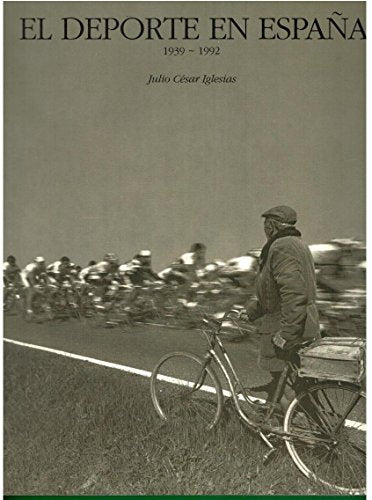 El deporte en España. 1939-1992. (General)