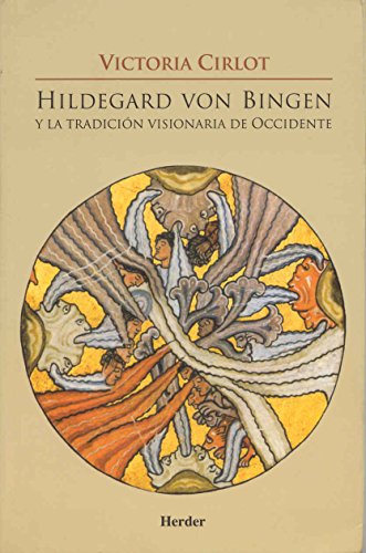 Hildegard von Bingen y la tradición visionaria de Occidente (SIN COLECCION)
