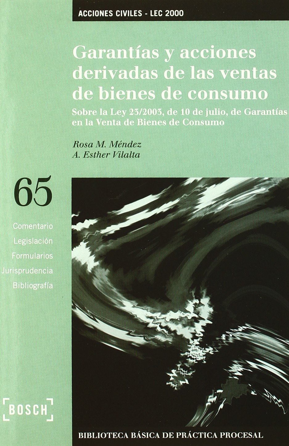 Garantías y acciones derivadas de las ventas de bienes de consumo - Lec 2000