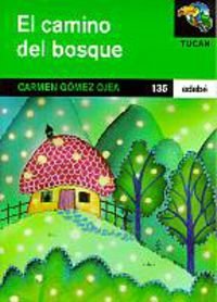 el camino del bosque