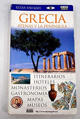 Grecia, Atenas y la peninsula - guia visual (Guias Visuales)